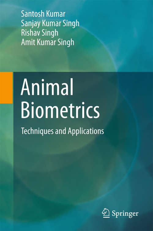 Book cover of Animal Biometrics: Techniques And Applications