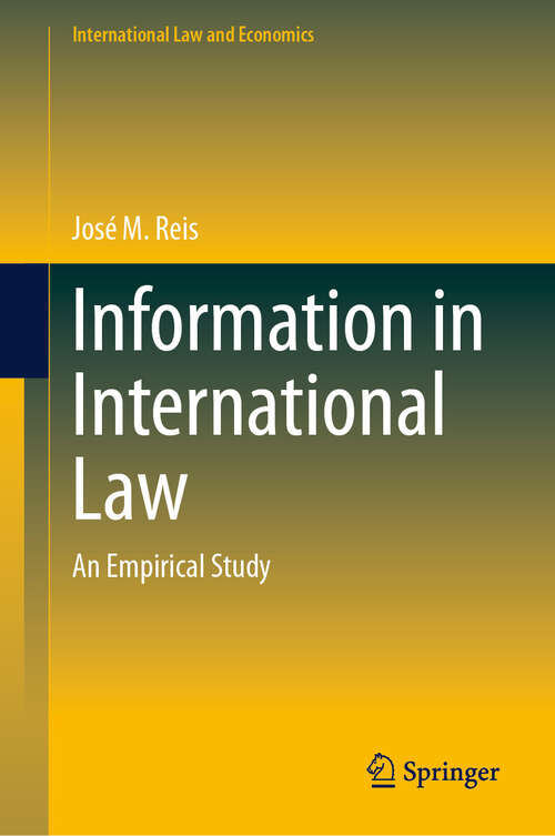 Book cover of Information in International Law: An Empirical Study (International Law and Economics)