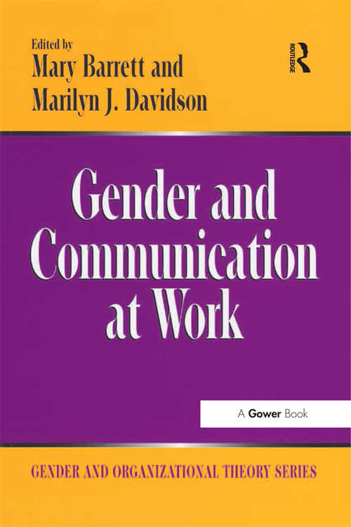 Book cover of Gender and Communication at Work (Gender and Organizational Theory)
