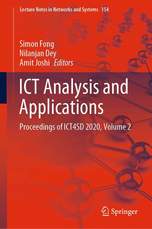 Book cover of ICT Analysis and Applications: Proceedings of ICT4SD 2020, Volume 2 (1st ed. 2021) (Lecture Notes in Networks and Systems #154)