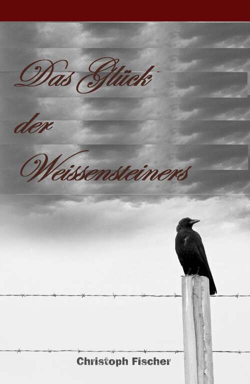 Book cover of Das Glück der Weissensteiners