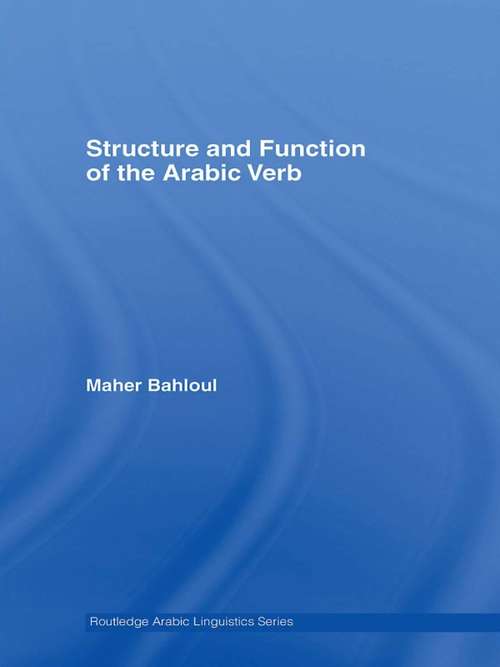 Book cover of Structure and Function of the Arabic Verb (Routledge Arabic Linguistics Series)