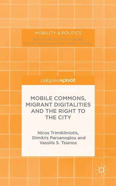 Book cover of Mobile Commons, Migrant Digitalities and the Right to the City