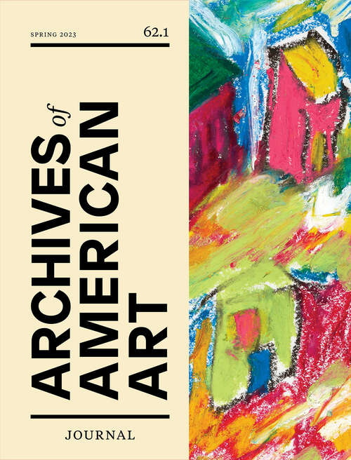 Book cover of Archives of American Art Journal, volume 62 number 1 (Spring 2023)