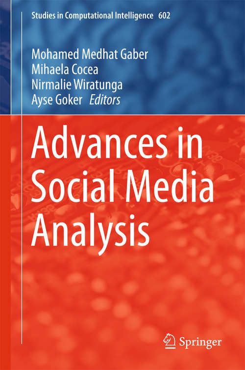 Book cover of Advances in Social Media Analysis (Studies in Computational Intelligence #602)