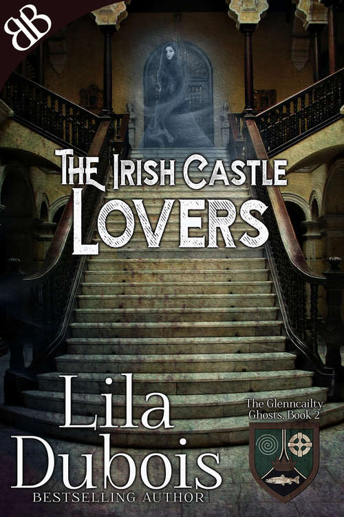 Book cover of Lovers: The Irish Castle (The\glenncailty Ghosts Ser. #2)