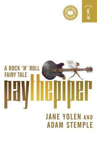 Book cover of Pay the Piper: A Rock 'n' Roll Fairy Tale
