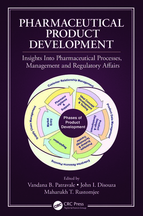 Book cover of Pharmaceutical Product Development: Insights Into Pharmaceutical Processes, Management and Regulatory Affairs