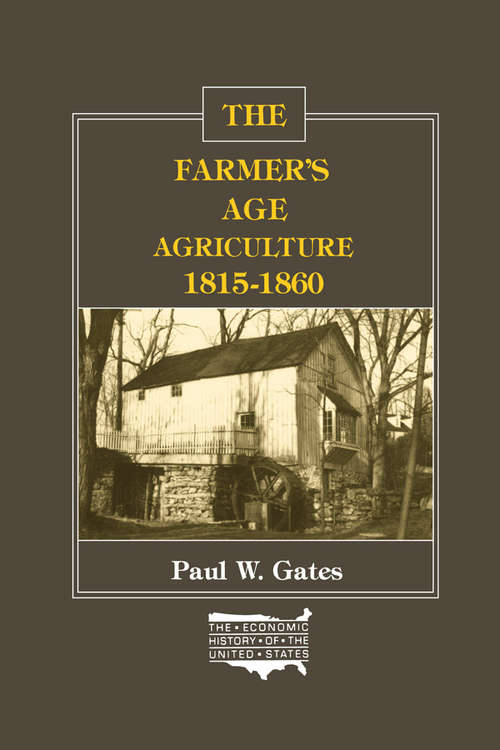 Book cover of The Farmer's Age: Agriculture, 1815-60