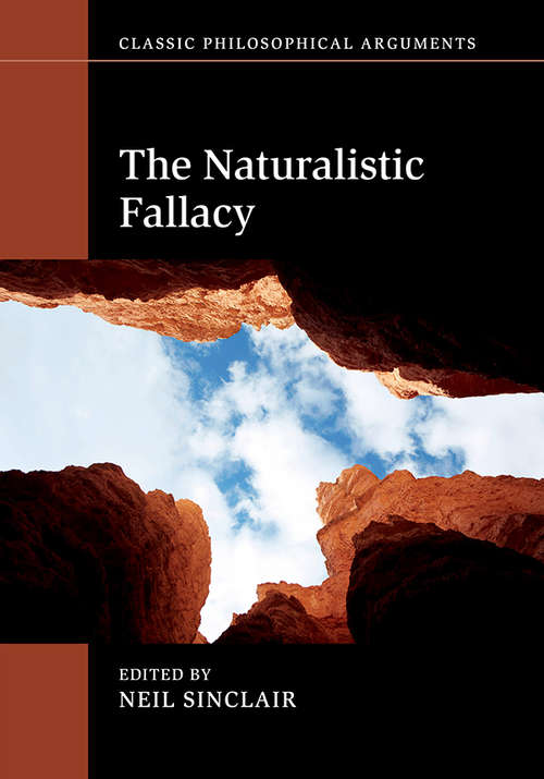 Book cover of The Naturalistic Fallacy (Classic Philosophical Arguments)