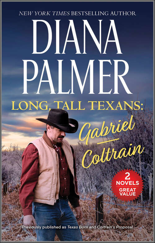 Book cover of Long, Tall Texans: Gabriel & Coltrain (Reissue) (Long, Tall Texans)