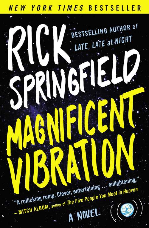 Book cover of Magnificent Vibration: A Novel