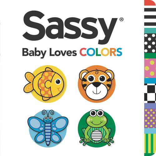 Book cover of Baby Loves Colors (Sassy)