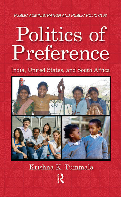 Book cover of Politics of Preference: India, United States, and South Africa (Public Administration and Public Policy)