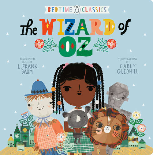 Book cover of The Wizard of Oz: Wizard Of Oz Book 1 Special Annotated Edition (Penguin Bedtime Classics)