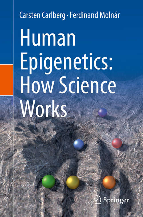 Book cover of Human Epigenetics: How Science Works (1st ed. 2019)