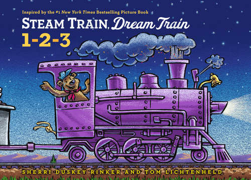 Book cover of Steam Train, Dream Train 1-2-3