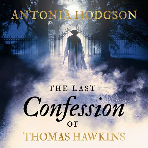 Book cover of The Last Confession of Thomas Hawkins: Thomas Hawkins Book 2 (Thomas Hawkins)