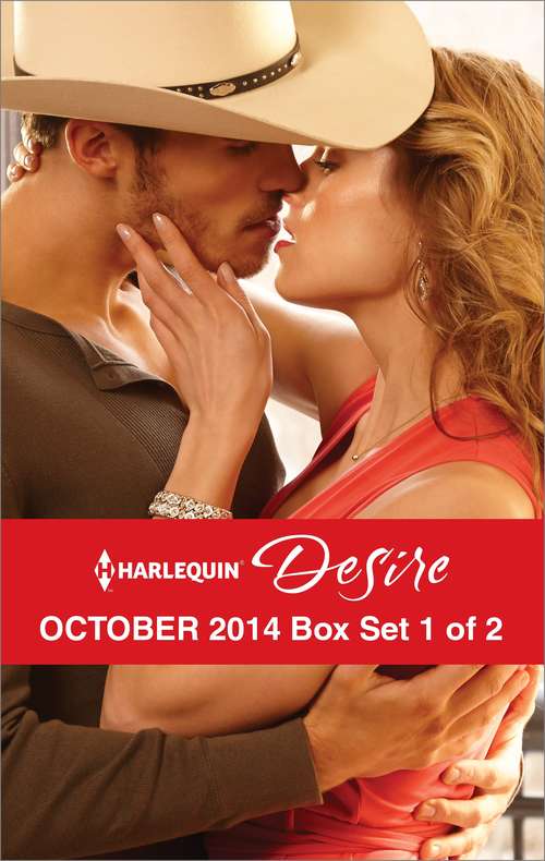 Book cover of Harlequin Desire October 2014 Box Set 1 of 2