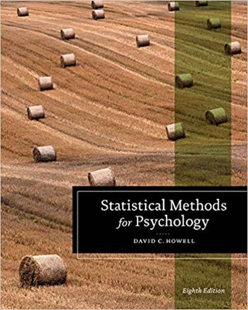 Book cover of Statistical Methods for Psychology (Eighth Edition) (Psy 613 Qualitative Research And Analysis In Psychology Ser.)