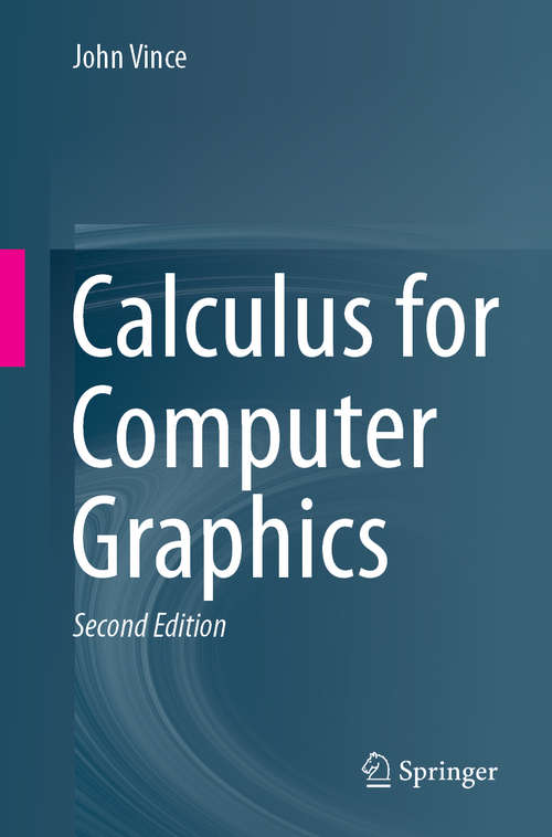 Book cover of Calculus for Computer Graphics (2nd ed. 2019)