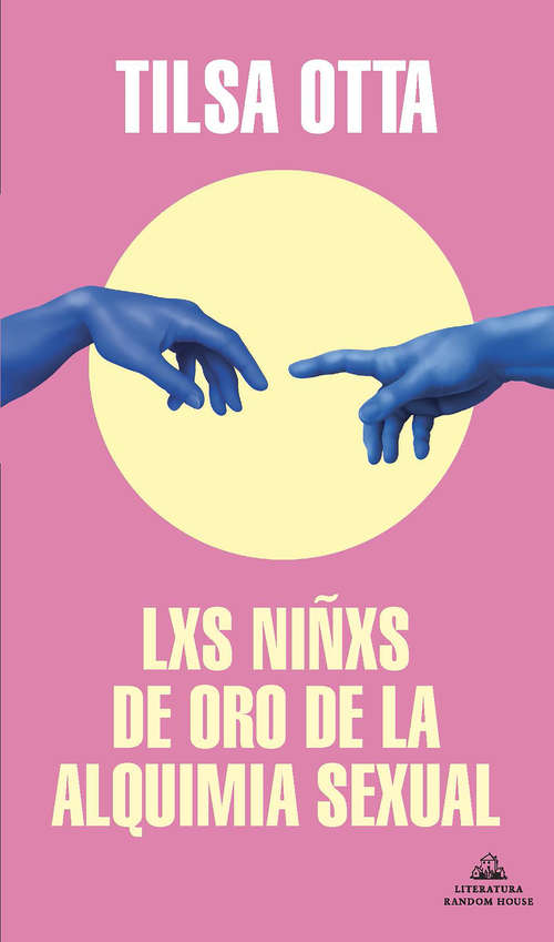 Book cover of Lxs niñxs de oro de la alquimia sexual