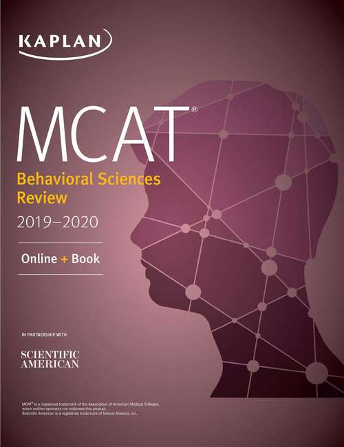 Book cover of MCAT Behavioral Sciences Review 2019-2020: Online + Book (Kaplan Test Prep)