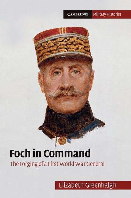 Book cover of Foch in Command