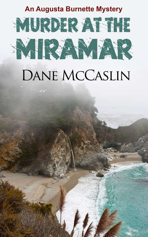Book cover of Murder at the Miramar (Augusta Burnette series #1)