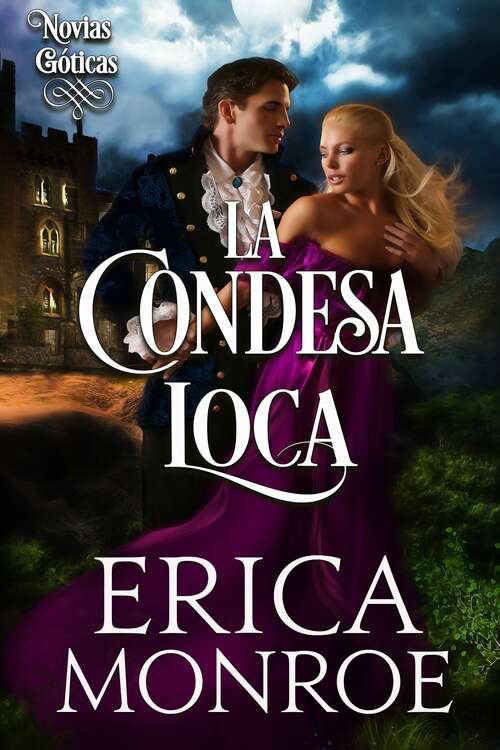 Book cover of La Condesa Loca (Novias góticas #1)