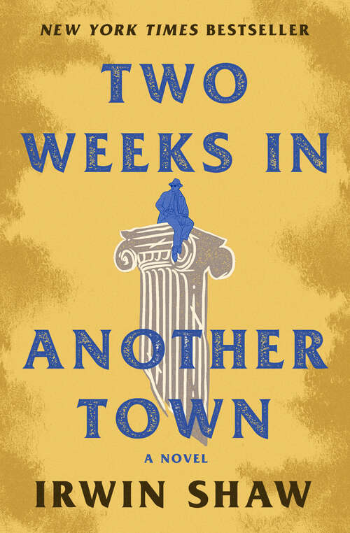 Book cover of Two Weeks in Another Town: A Novel