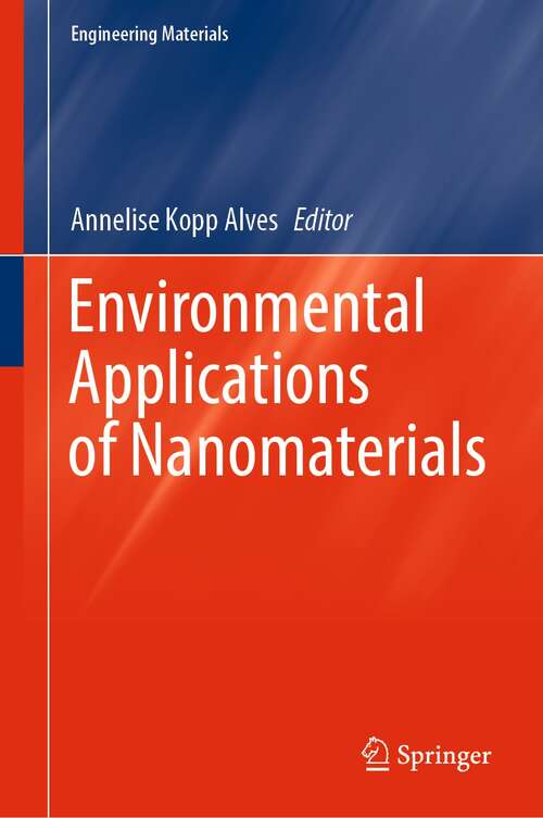 Book cover of Environmental Applications of Nanomaterials (1st ed. 2022) (Engineering Materials)