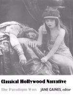 Book cover of Classical Hollywood Narrative: The Paradigm Wars