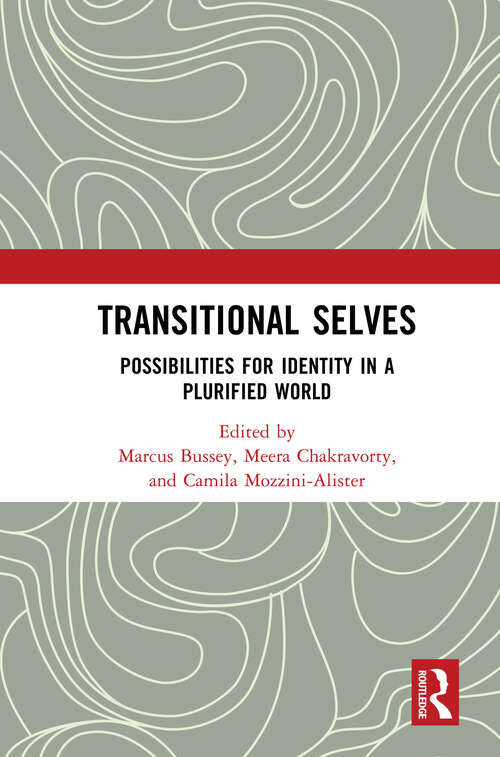 Book cover of Transitional Selves: Possibilities for Identity in a Plurified World