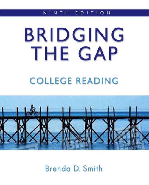 Book cover of Bridging the Gap: College Reading (Ninth Edition)
