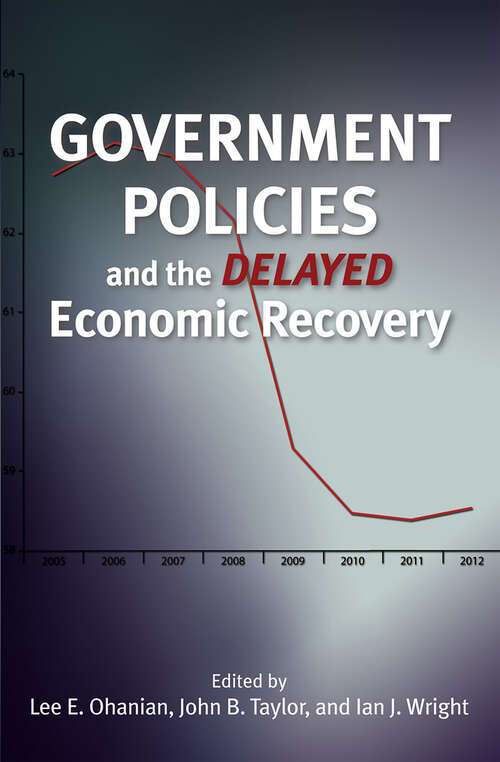 Book cover of Government Policies and the Delayed Economic Recovery