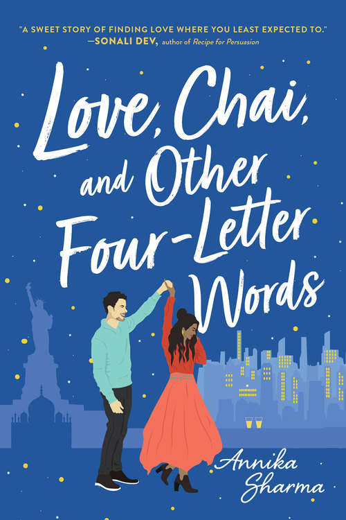 Book cover of Love, Chai, and Other Four-Letter Words (Chai Masala Club #1)