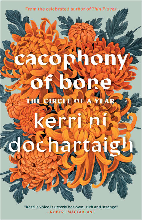 Book cover of Cacophony of Bone: The Circle of a Year