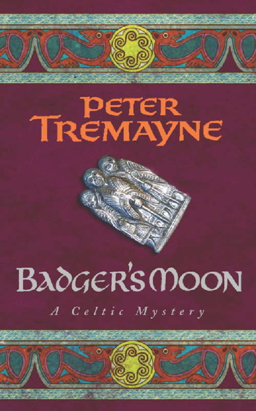 Book cover of Badger's Moon: A sharp and haunting Celtic mystery (Sister Fidelma)