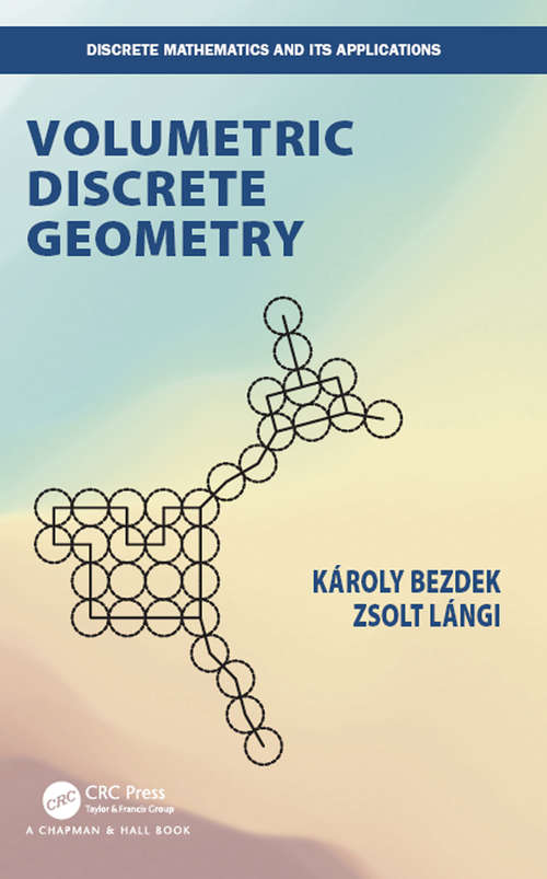 Book cover of Volumetric Discrete Geometry (Discrete Mathematics and Its Applications)