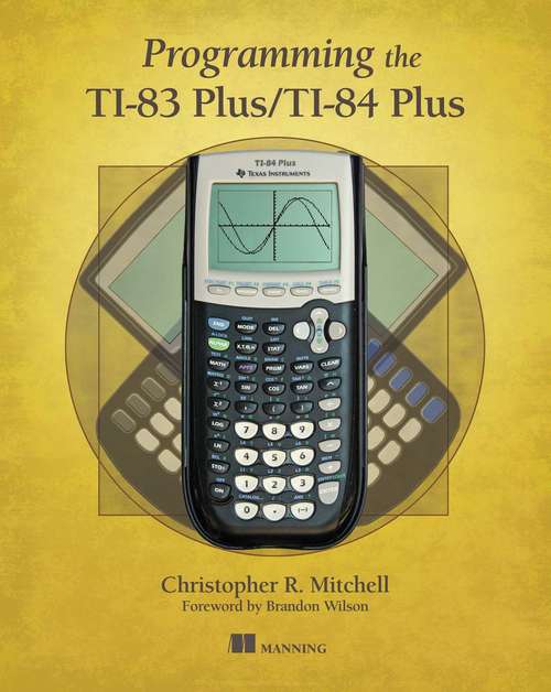 Book cover of Programming the TI-83 Plus/TI-84 Plus