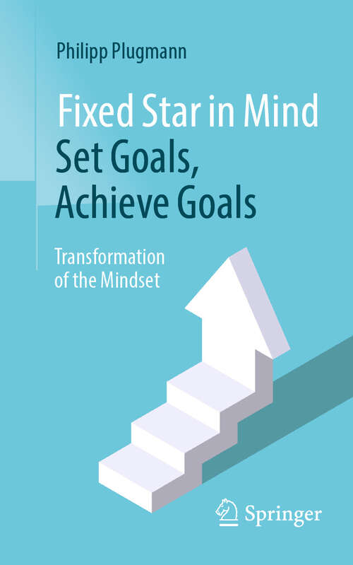 Book cover of Fixed Star in Mind: Transformation of the Mindset