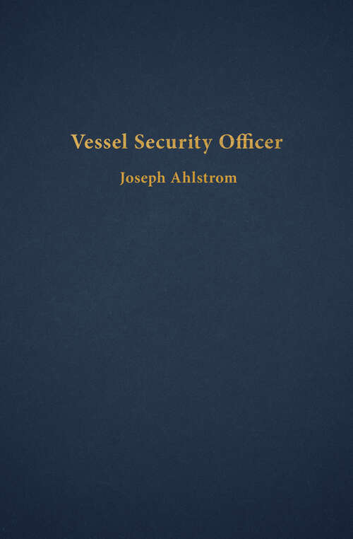 Book cover of Vessel Security Officer