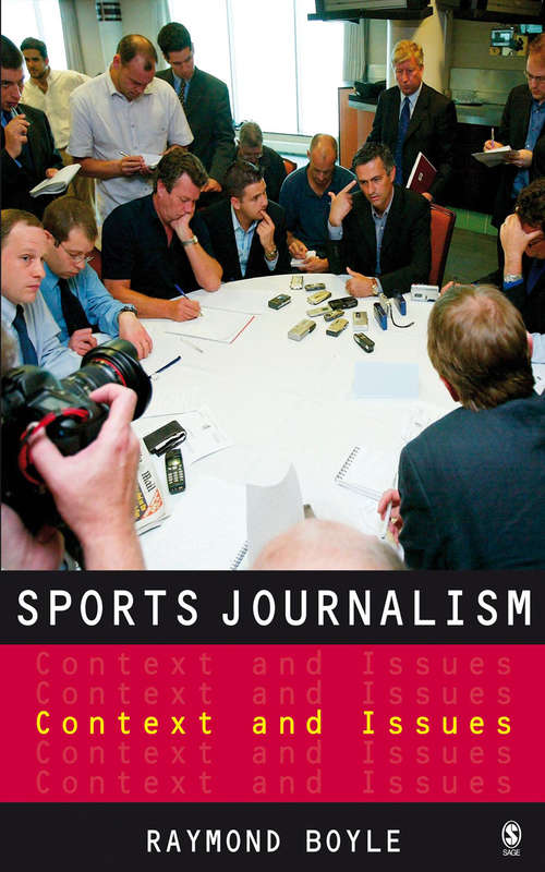 Book cover of Sports Journalism: Context and Issues