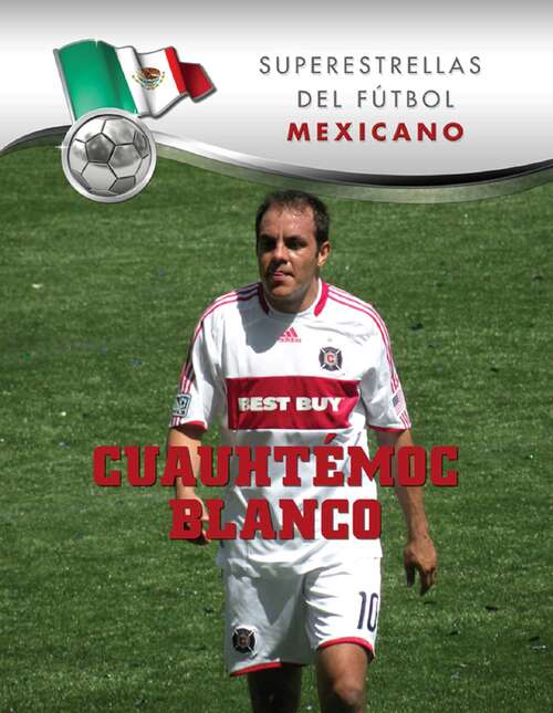 Book cover of Cuauhtémoc Blanco (Superstars of Soccer SPANISH)