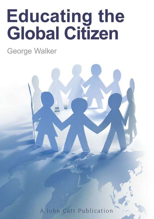 Book cover of Educating the Global Citizen