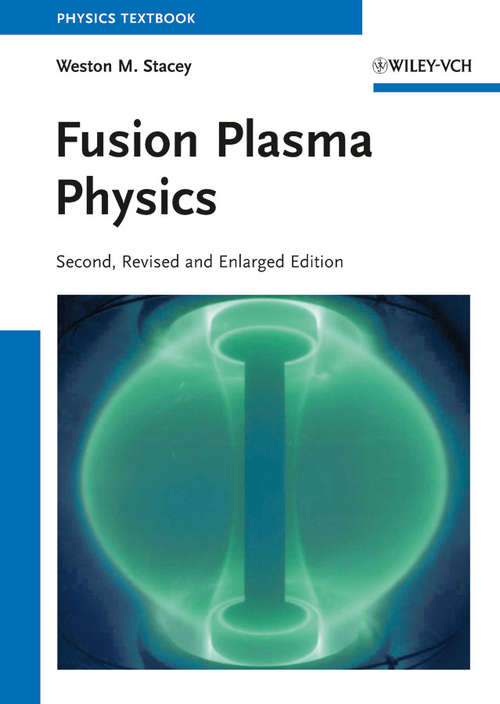 Book cover of Fusion Plasma Physics (2)