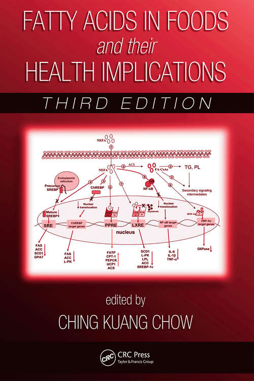 Book cover of Fatty Acids in Foods and their Health Implications (Food Science and Technology)