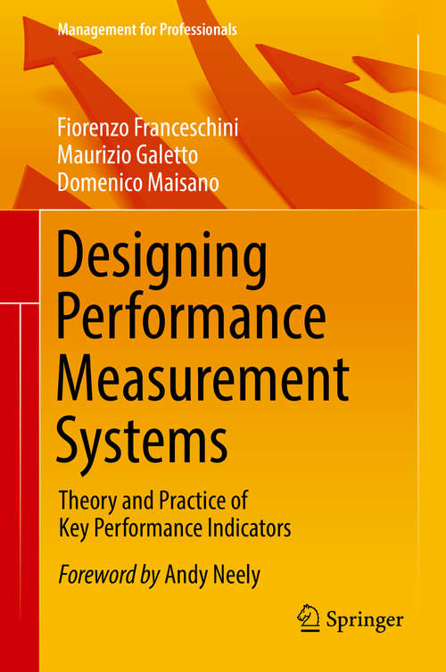 Book cover of Designing Performance Measurement Systems: Theory and Practice of Key Performance Indicators (1st ed. 2019) (Management for Professionals)