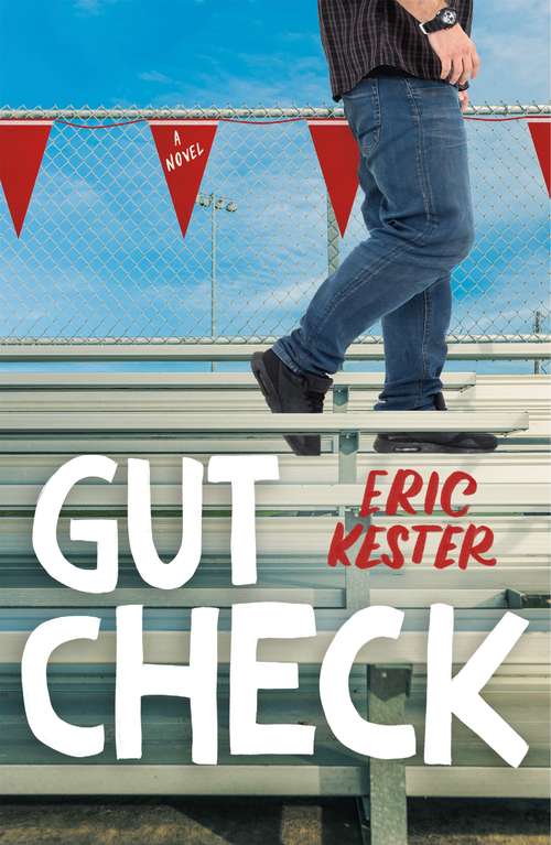 Book cover of Gut Check: A Novel